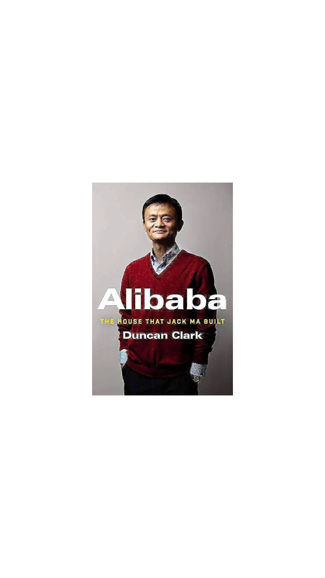 Alibaba_ The House That Jack Ma Built cover