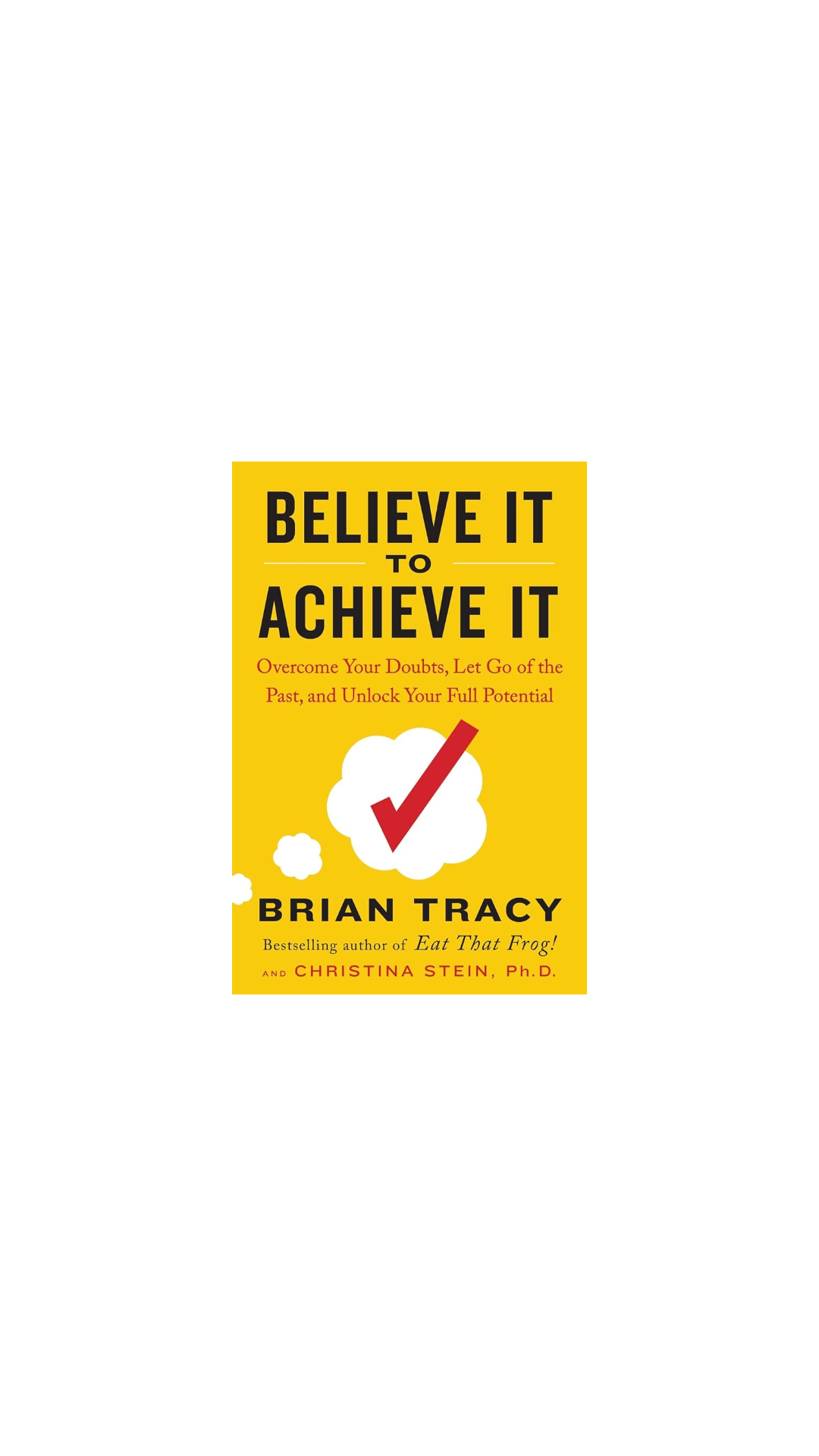 Believe It to Achieve It cover