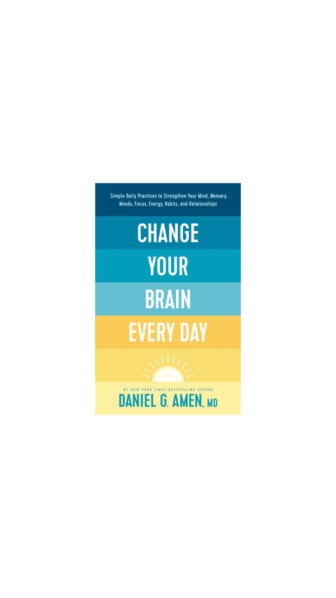 Change Your Brain Every Day cover