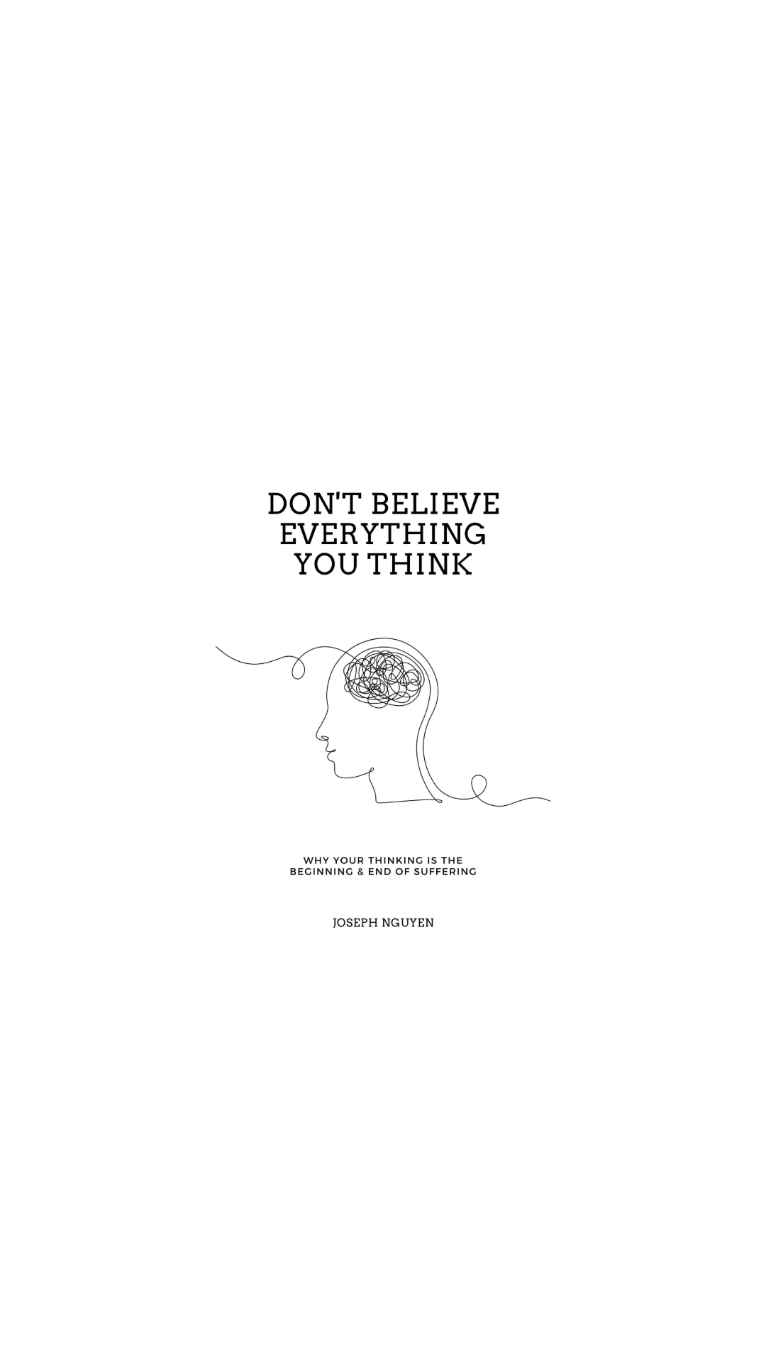 Don't believe everything you think cover