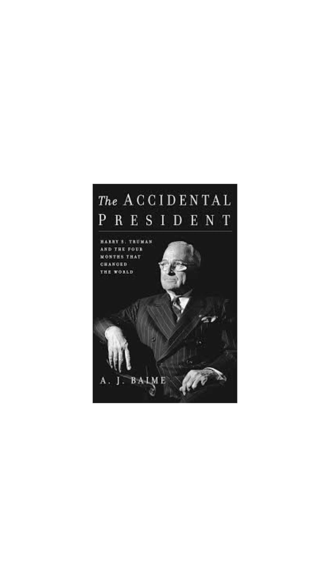 The Accidental President cover