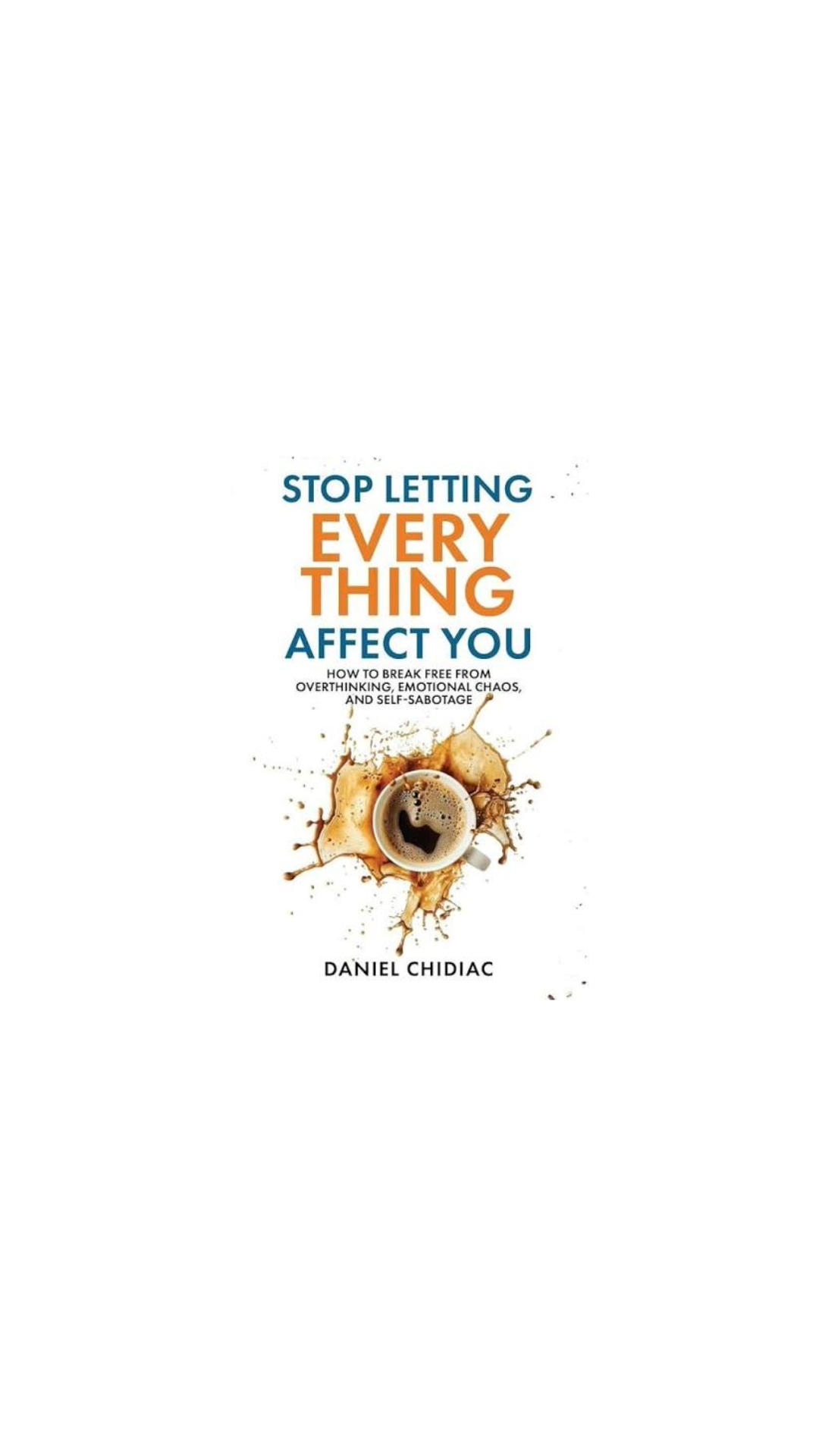 Stop Letting Everything Affect You cover